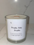 Breathe Baby Breathe